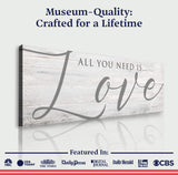 All You Need Is Love Sign IV - Tailored Canvases - Flyclothing LLC