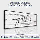 Gather Sign VI - Tailored Canvases - Flyclothing LLC