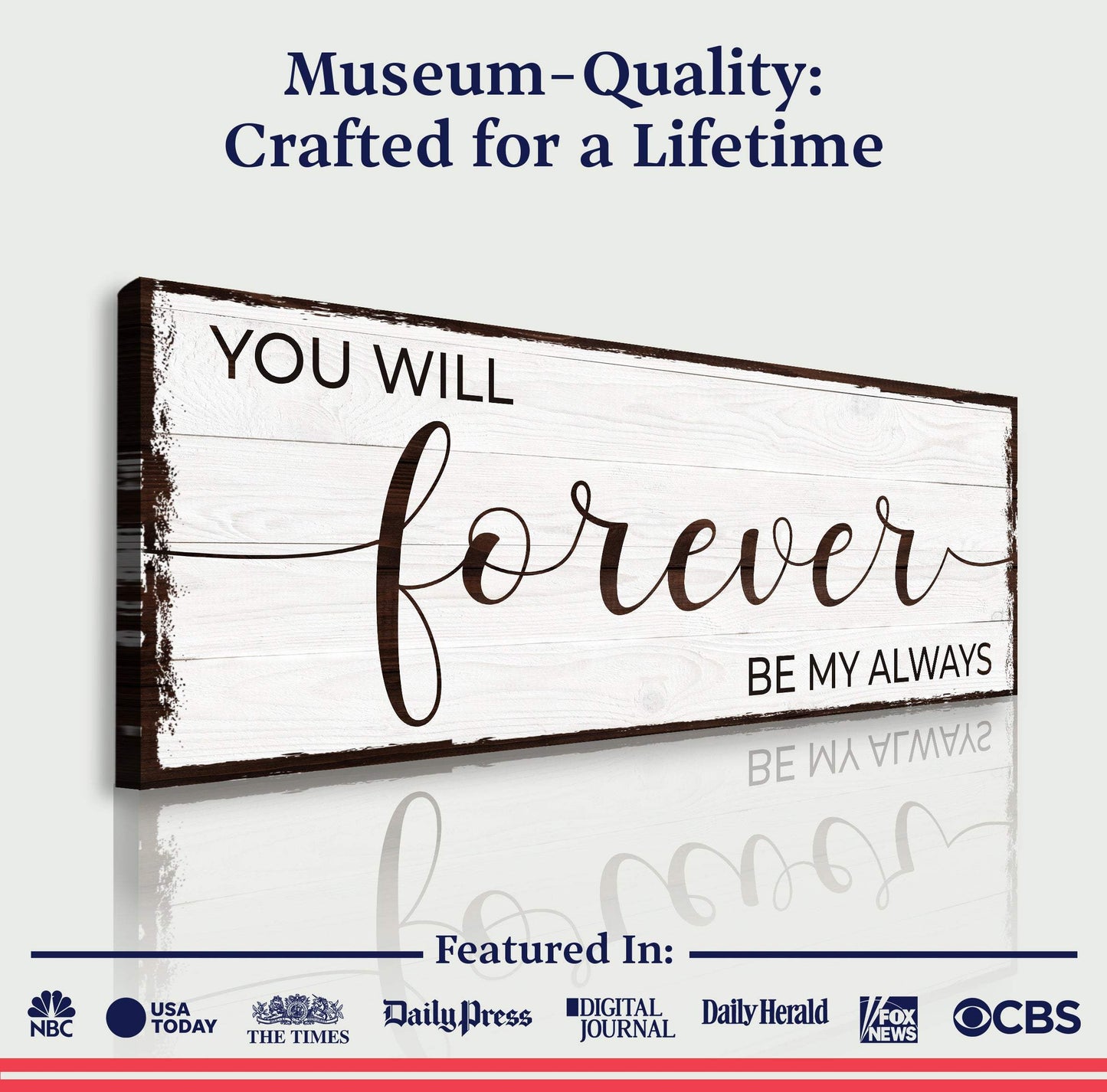 Forever Be My Always Sign II - Tailored Canvases - Flyclothing LLC