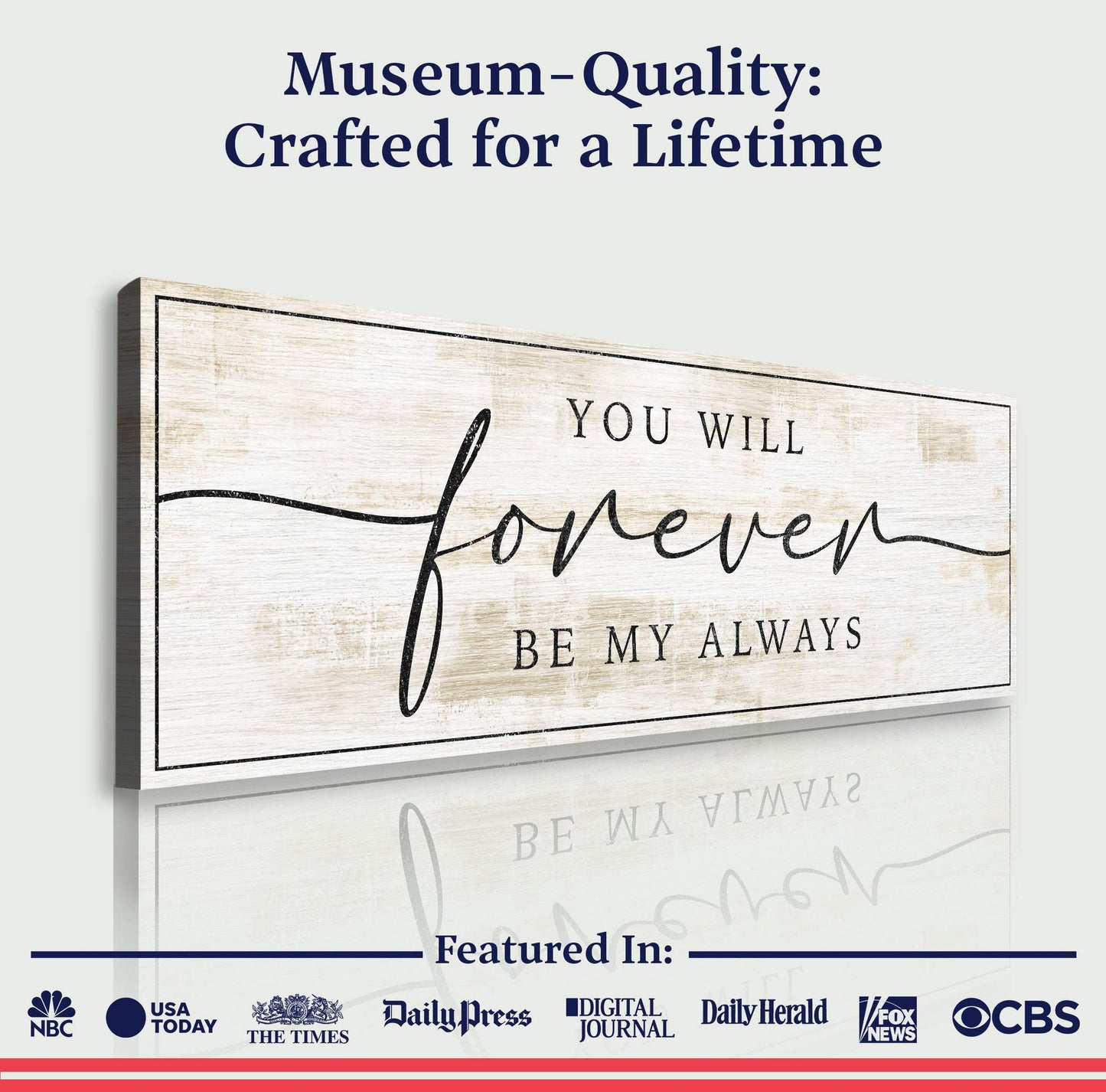 Forever Be My Always Sign III - Tailored Canvases - Flyclothing LLC