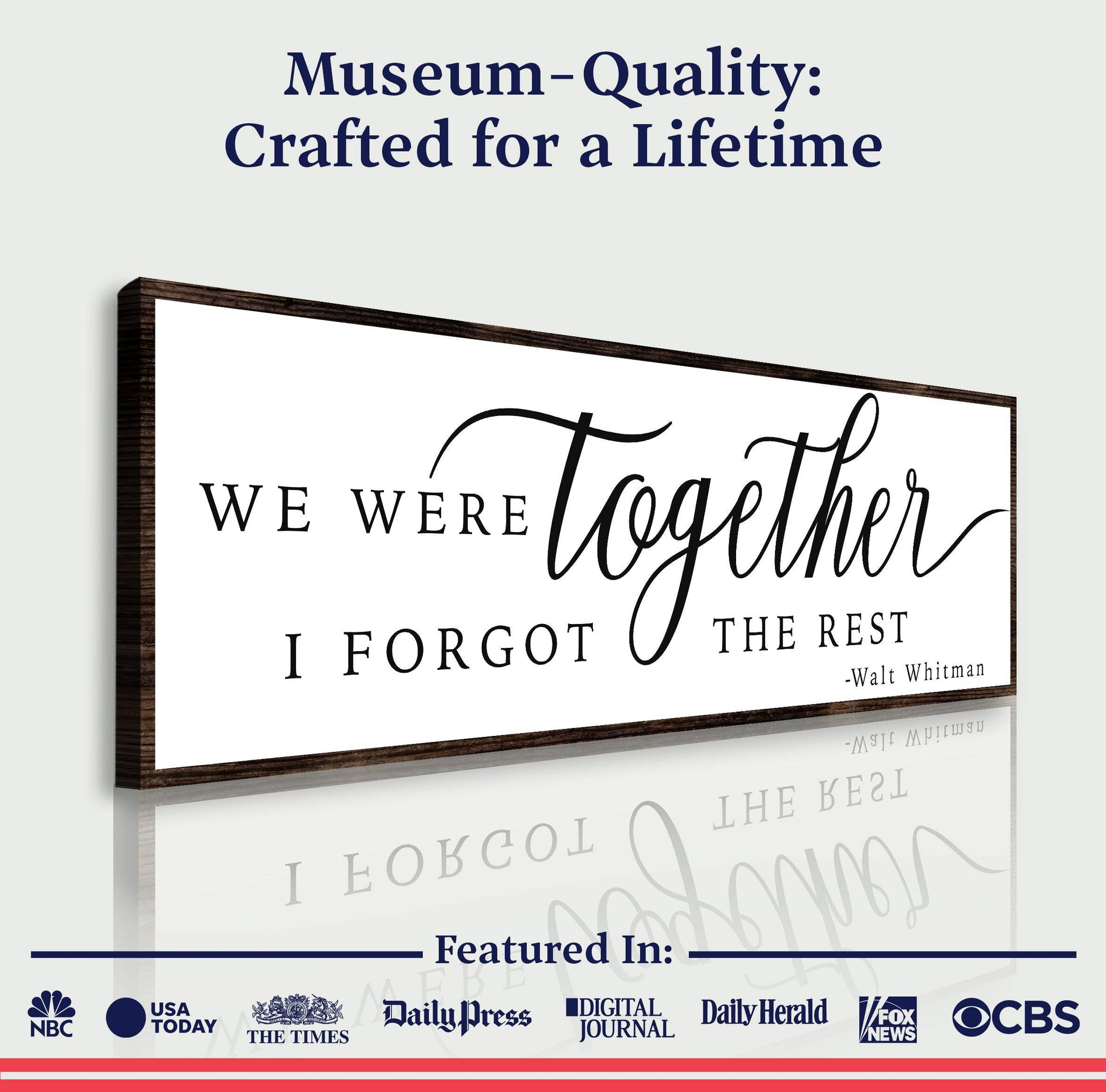 We Were Together, I Forgot The Rest Sign II - Tailored Canvases - Flyclothing LLC