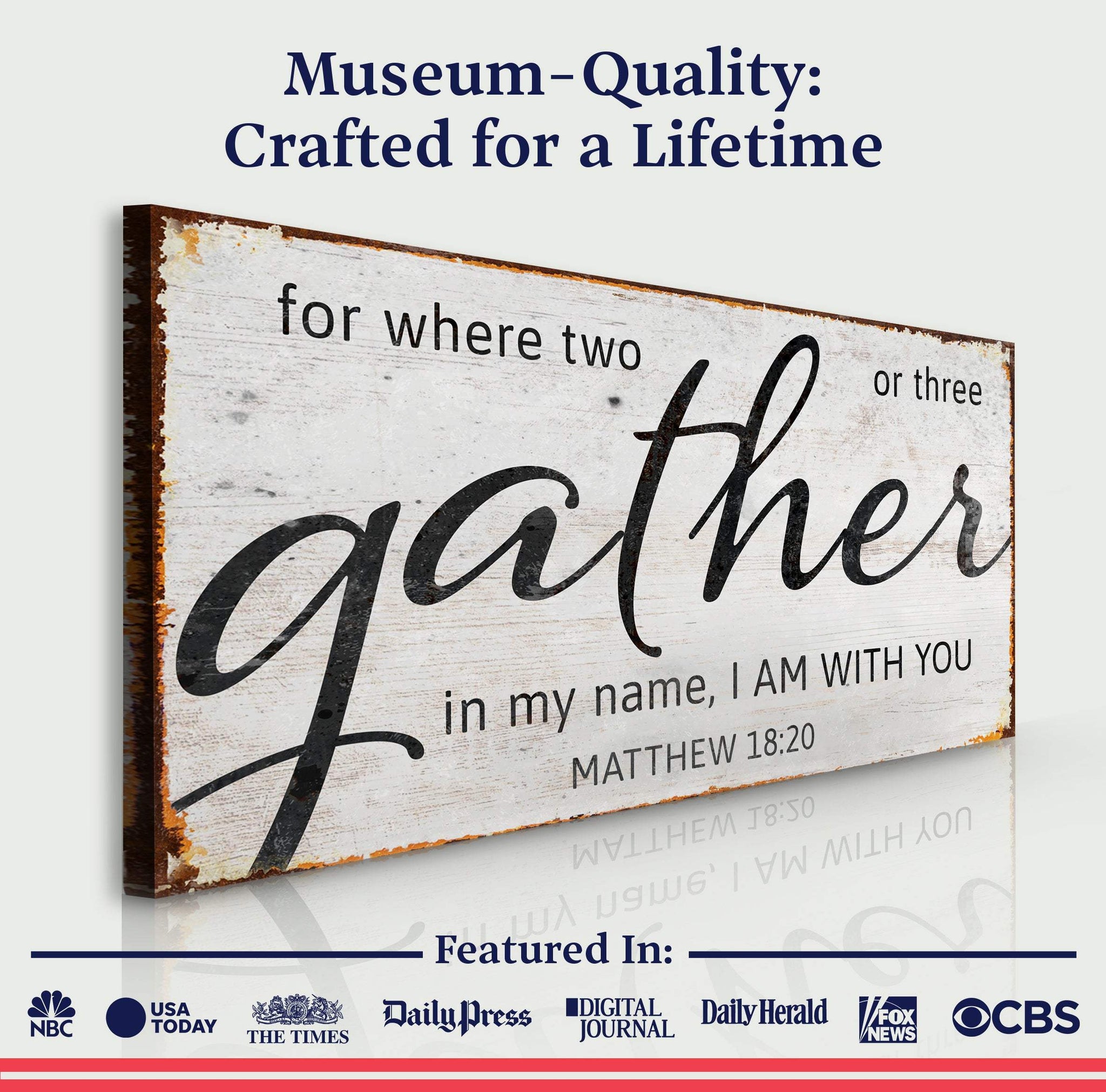 Matthew 18:20: Gather Faith Sign II - Tailored Canvases - Flyclothing LLC