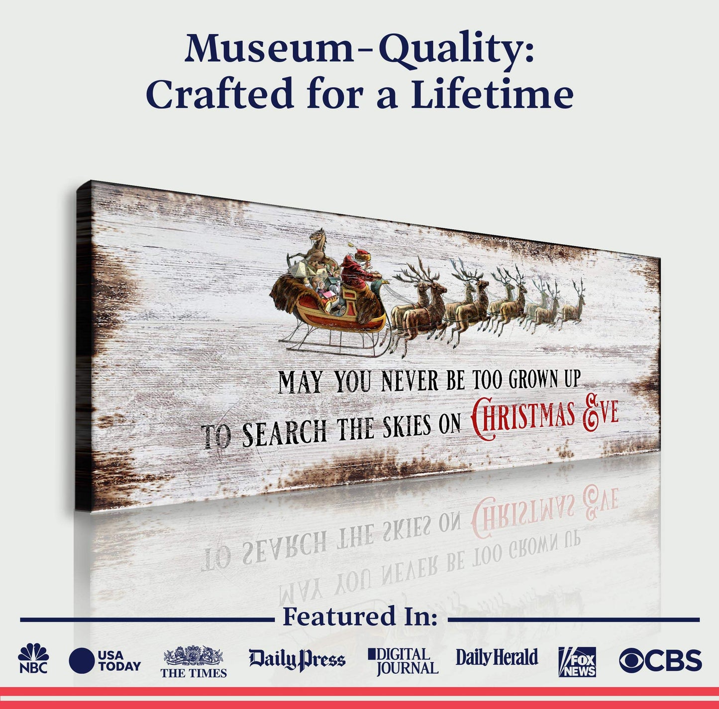 May You Never Be Too Grown Up To Search The Skies On Christmas Eve Sign II - Tailored Canvases - Flyclothing LLC