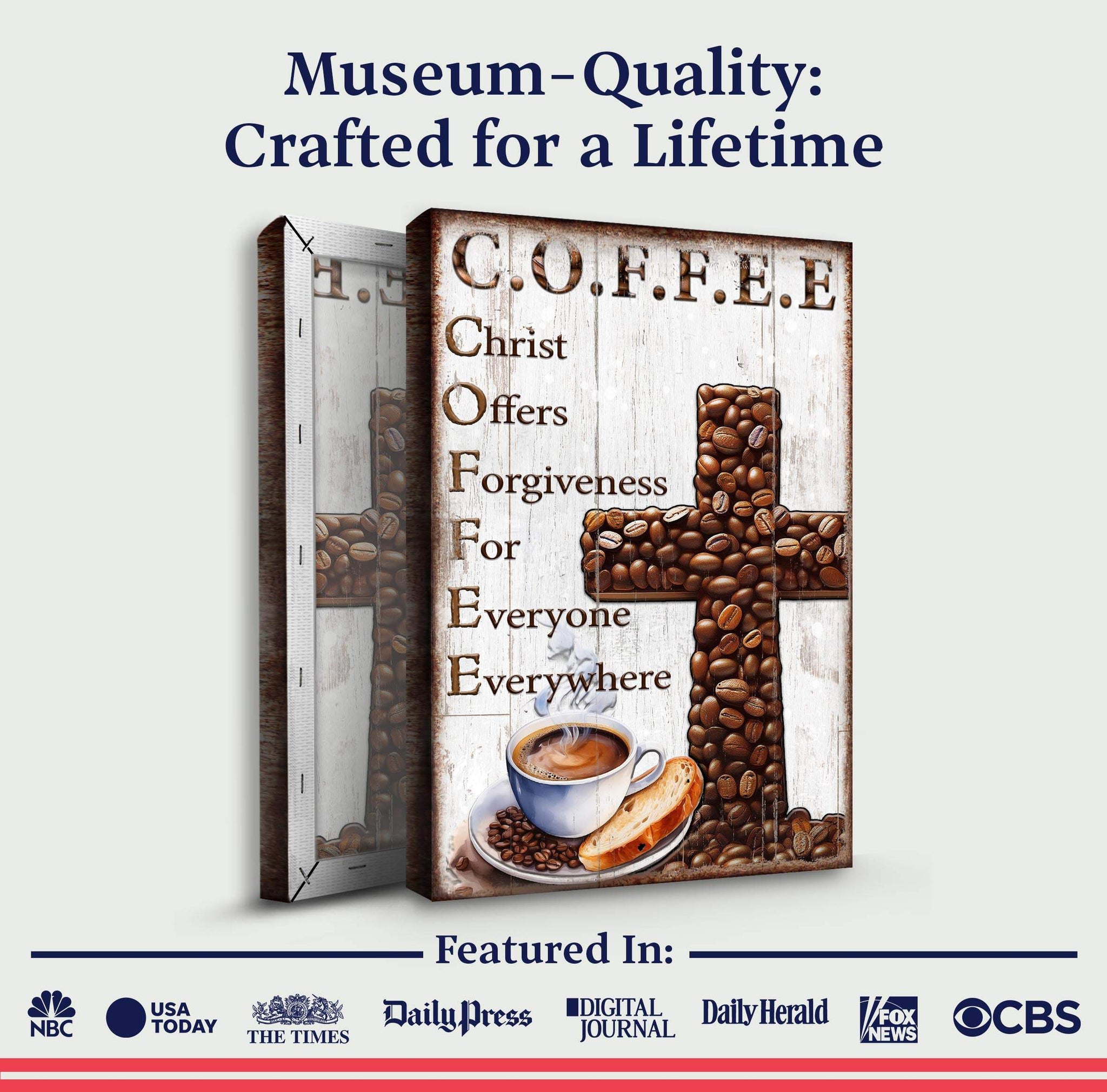 Our C.O.F.F.E.E Faith Sign V - Tailored Canvases - Flyclothing LLC