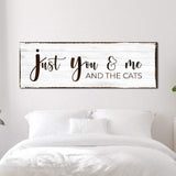 Just You, Me, And The Cats Sign - Tailored Canvases - Flyclothing LLC