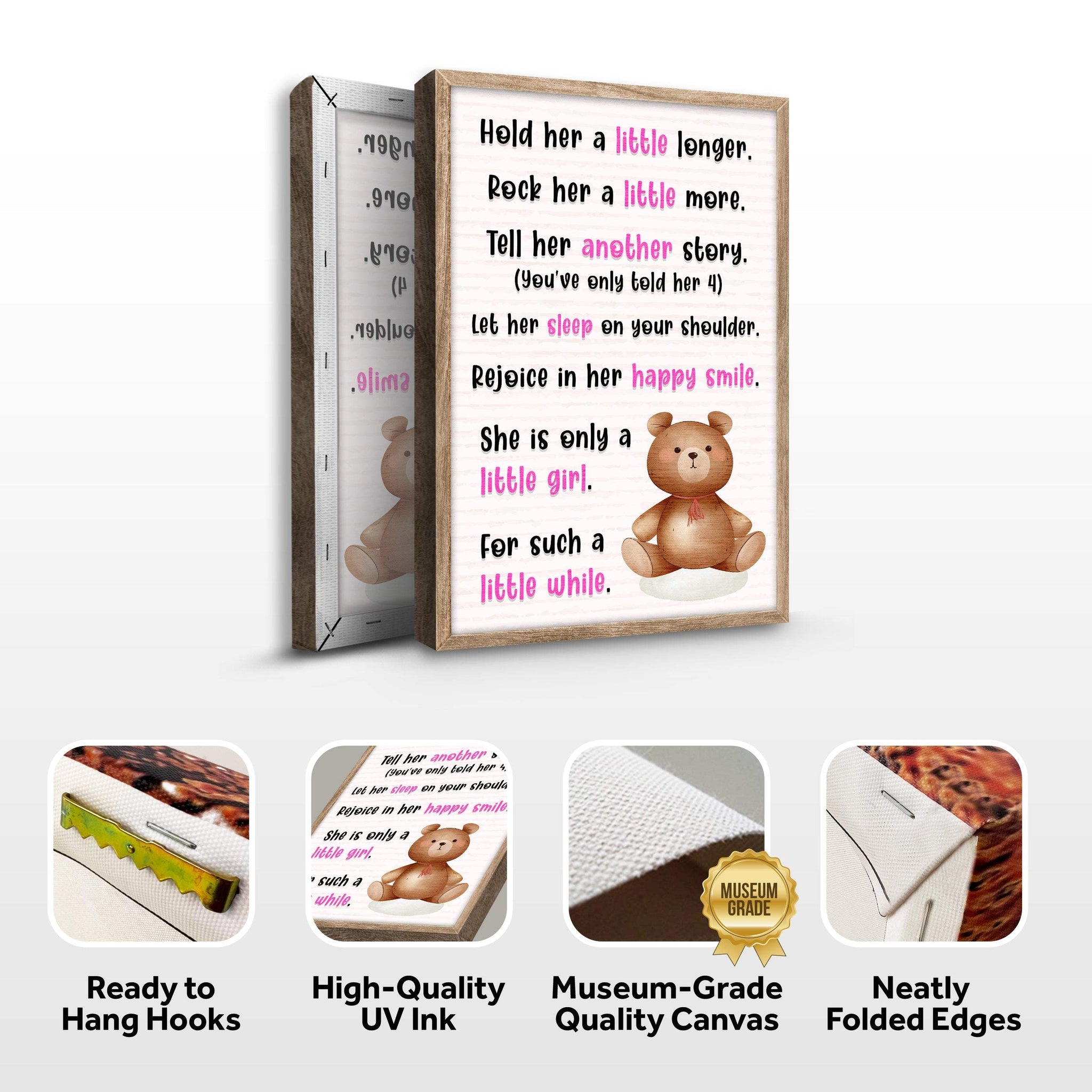 Hold Her A Little Longer, She Is Only A Little Girl For Such A Little While Sign - Tailored Canvases - Flyclothing LLC