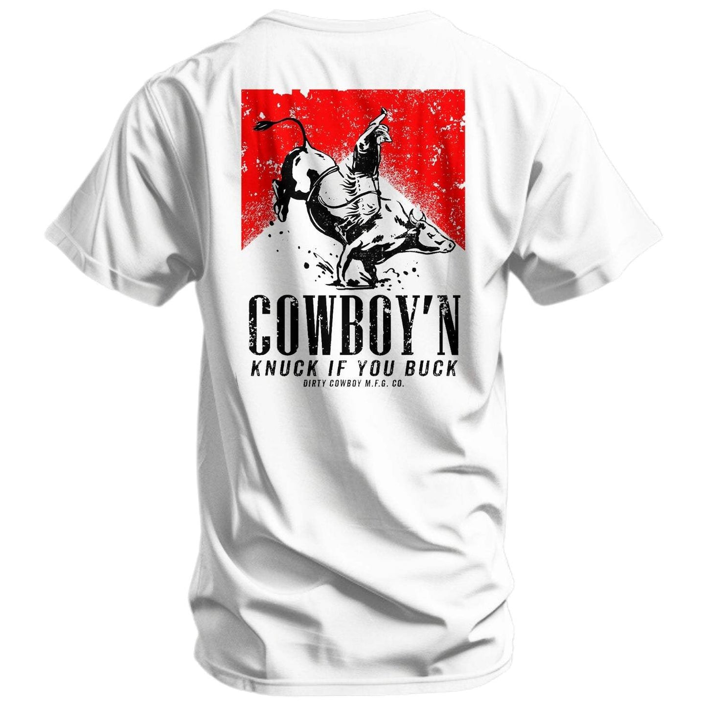 Cowboy'n Knuck If You Buck Rodeo Men's T-Shirt - DIRTY COWBOY USA - Flyclothing LLC