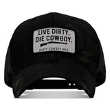 Live Dirty. Die Cowboy. SnapBack Hat - DIRTY COWBOY USA - Flyclothing LLC