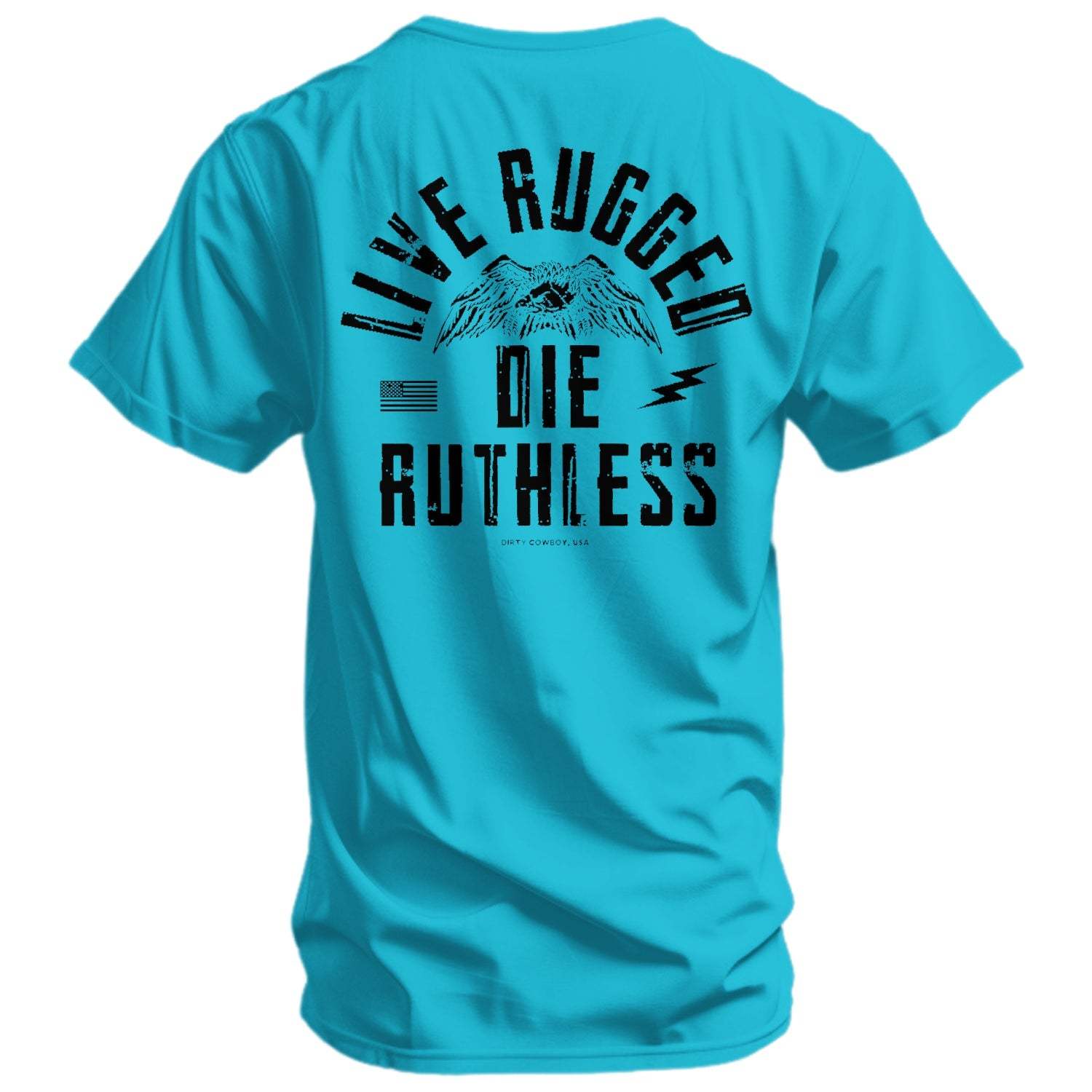 Live Rugged Die Ruthless Men's T-Shirt - DIRTY COWBOY USA - Flyclothing LLC