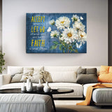 Accept, Let Go, And Have Faith Sign II - Tailored Canvases - Flyclothing LLC