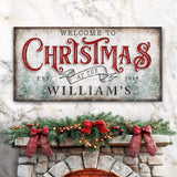 Family Welcome To Christmas Sign IV - Tailored Canvases - Flyclothing LLC