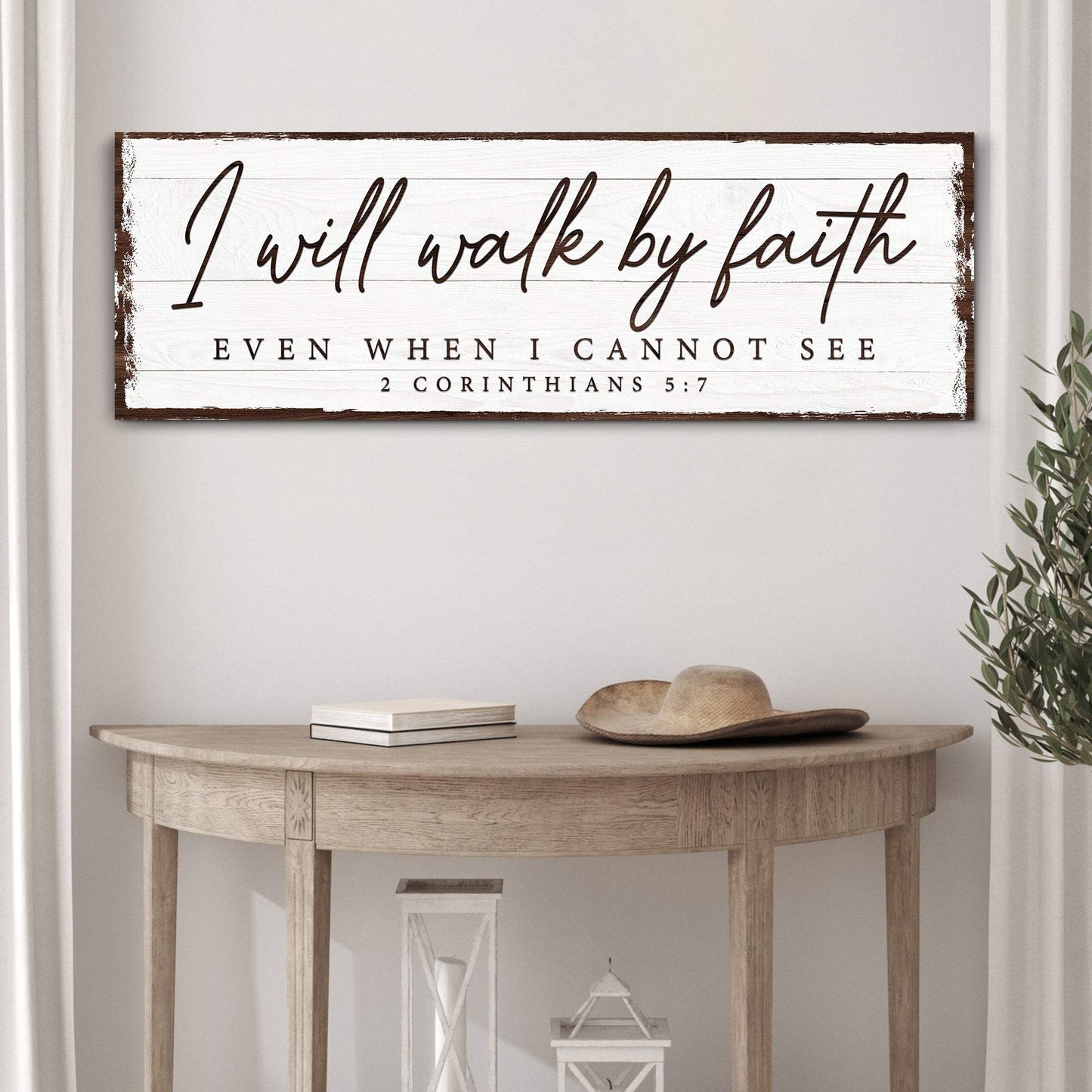 I Will Walk By Faith 2 Corinthians 5:7 Sign - Tailored Canvases - Flyclothing LLC