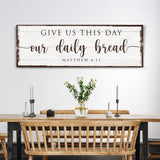 Give Us This Day Our Daily Bread Faith Sign - Tailored Canvases - Flyclothing LLC