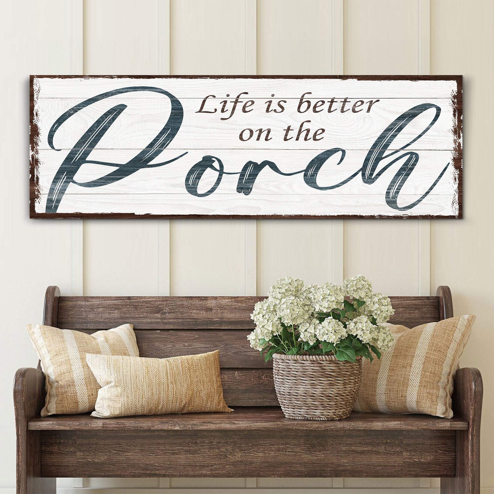 Life Is Better On The Porch Sign II - Tailored Canvases - Flyclothing LLC