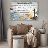 I Can Only Imagine Faith Sign III - Tailored Canvases - Flyclothing LLC