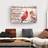 When You Believe What Your Eyes Can See Faith Sign - Tailored Canvases - Flyclothing LLC