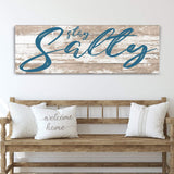 Stay Salty Coastal Sign II - Tailored Canvases - Flyclothing LLC
