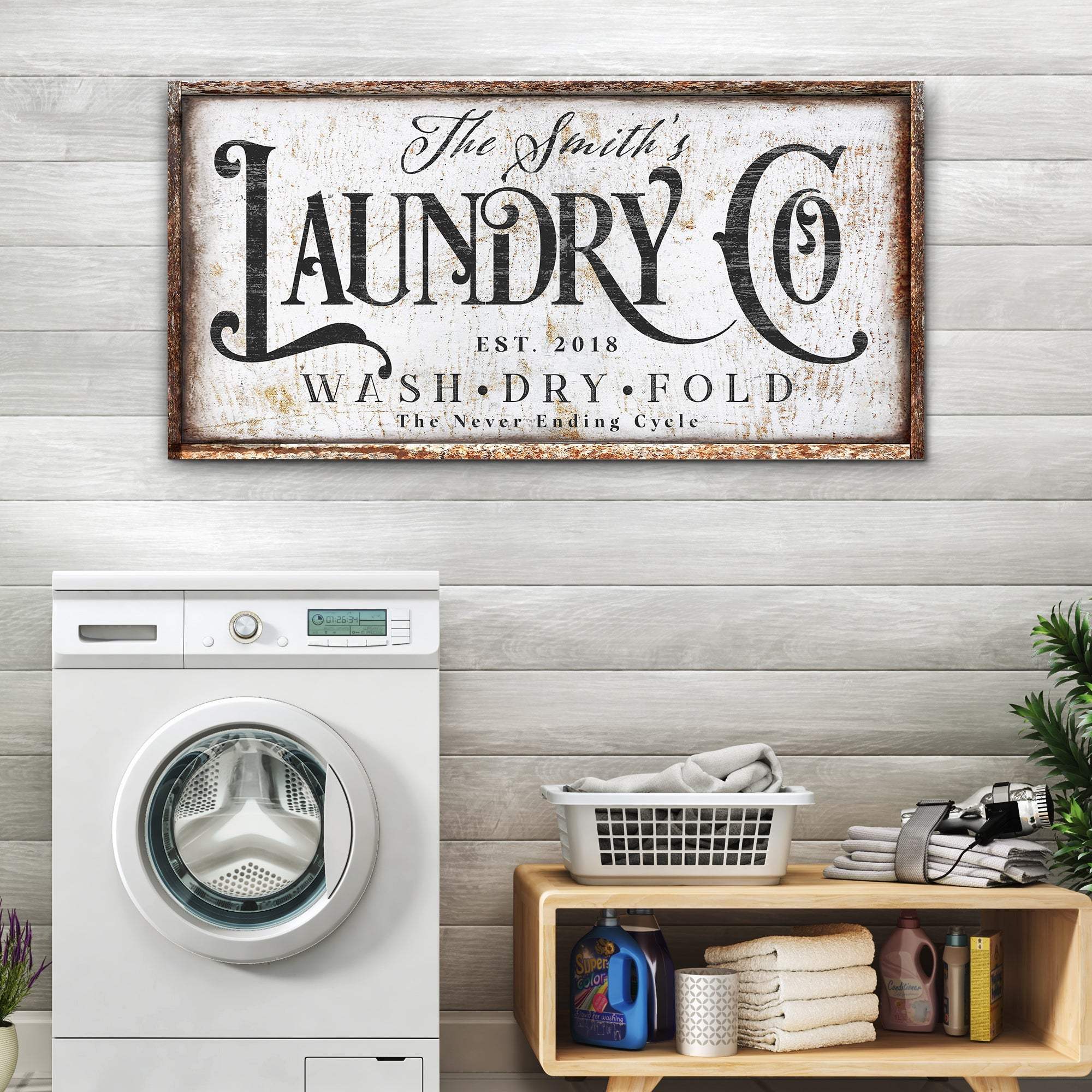 The Never Ending Cycle Laundry Sign - Tailored Canvases - Flyclothing LLC