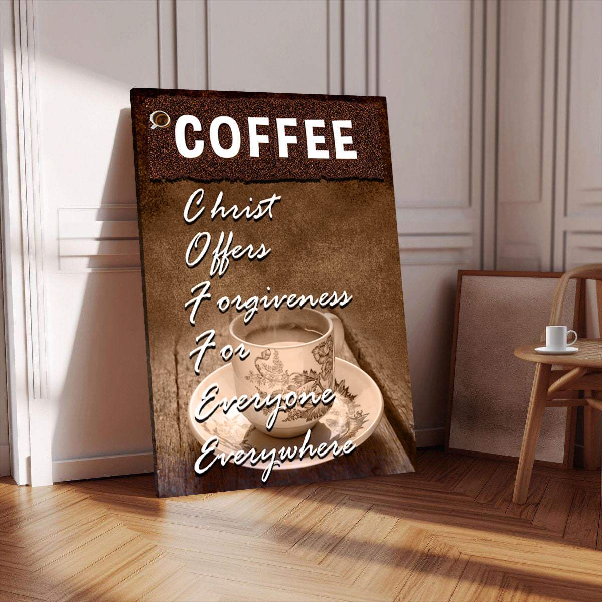 Our C.O.F.F.E.E Faith Sign IX - Tailored Canvases - Flyclothing LLC