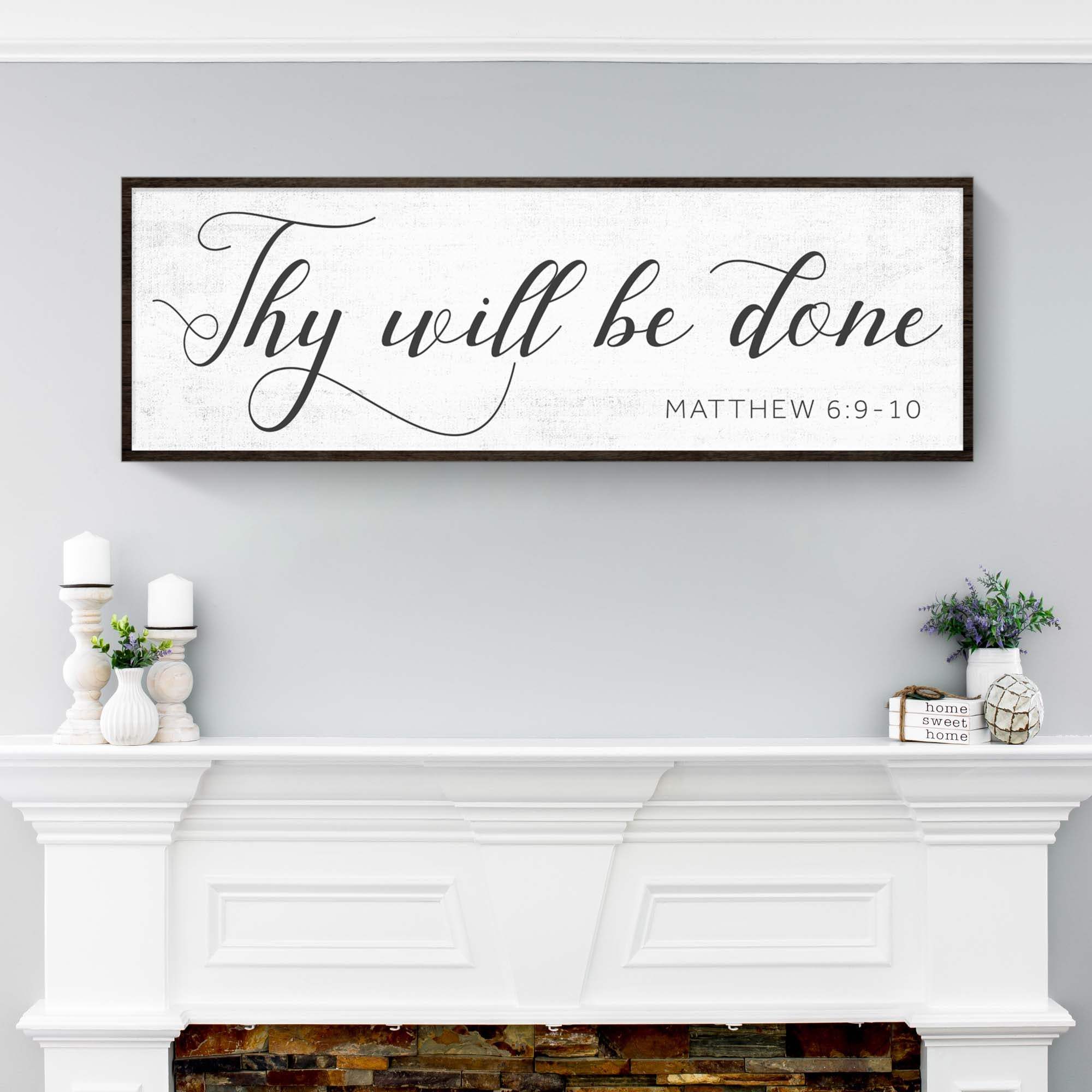 Thy Will Be Done Faith Sign IV - Tailored Canvases - Flyclothing LLC