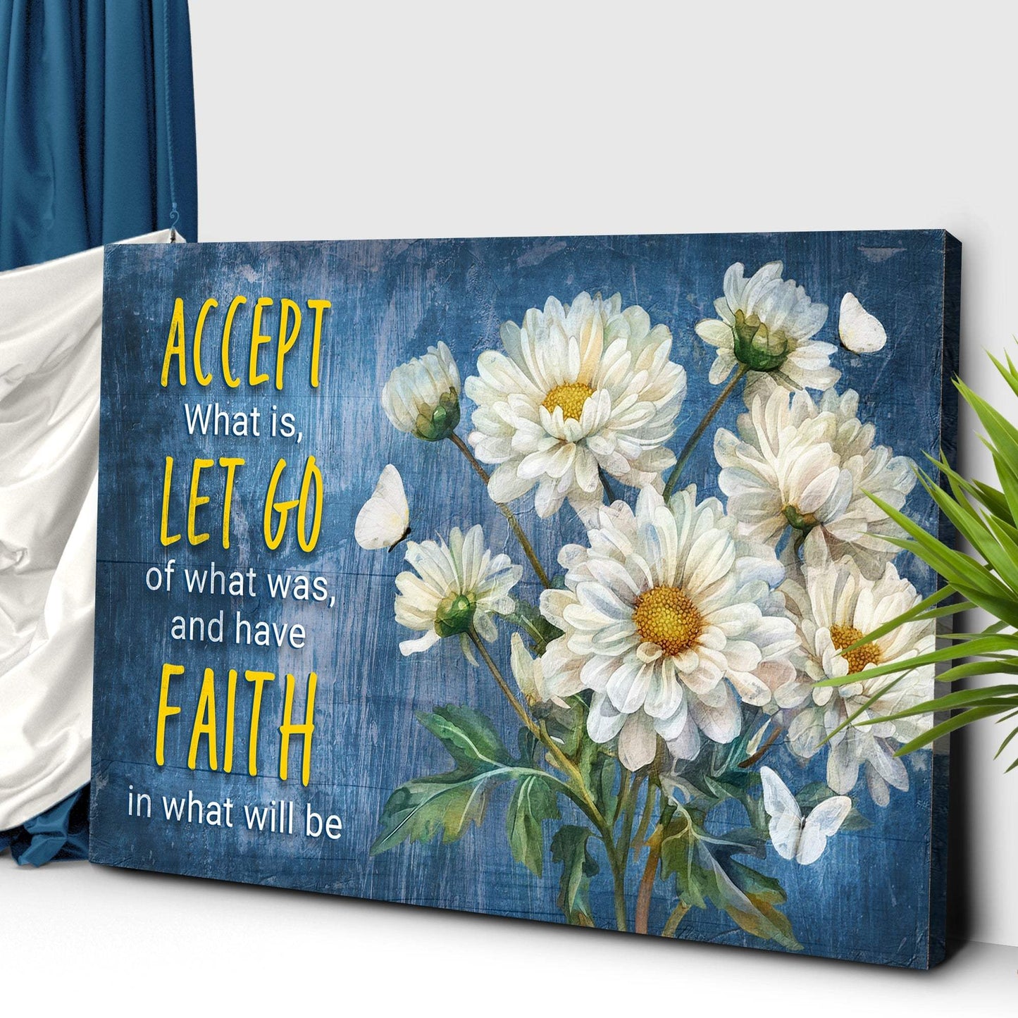 Accept, Let Go, And Have Faith Sign II - Tailored Canvases - Flyclothing LLC