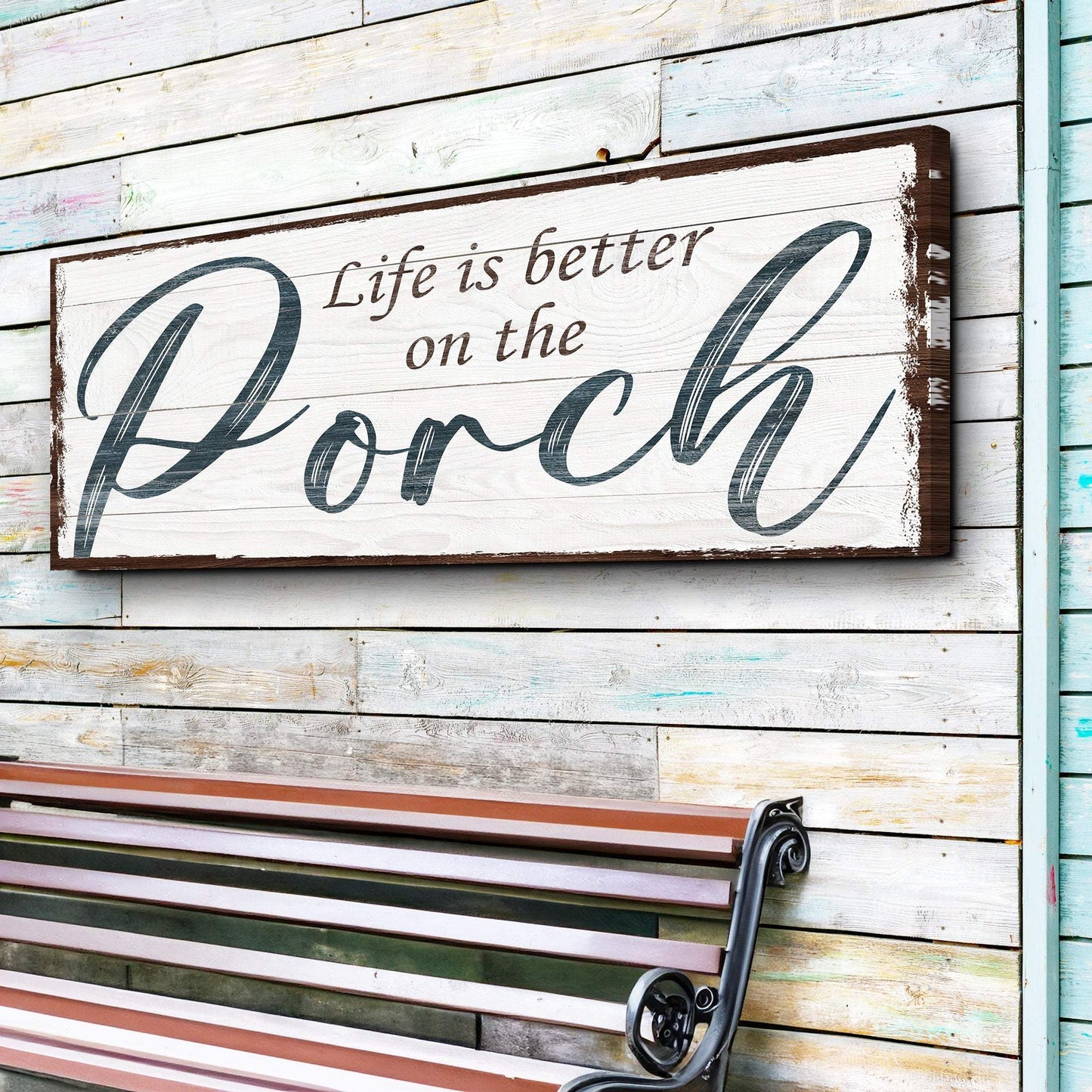 Life Is Better On The Porch Sign II - Tailored Canvases - Flyclothing LLC