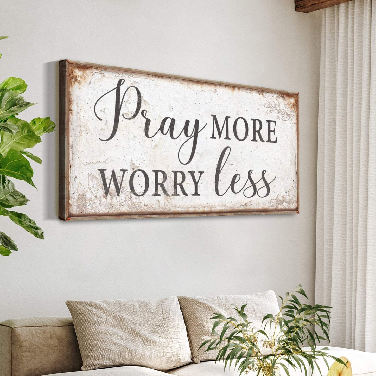 Pray More Worry Less Faith Sign - Tailored Canvases - Flyclothing LLC