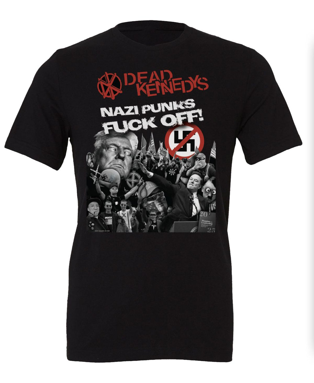 Nazi Punks 2025 TShirt - Dead Kennedys - Flyclothing LLC