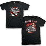 George Thorogood I Drink Alone T-Shirt - George Thorogood