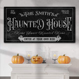 Personalized Haunted House Sign II - Tailored Canvases - Flyclothing LLC