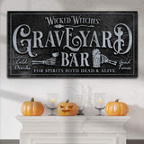 Wicked Witches' Graveyard Bar Halloween Sign II - Tailored Canvases - Flyclothing LLC