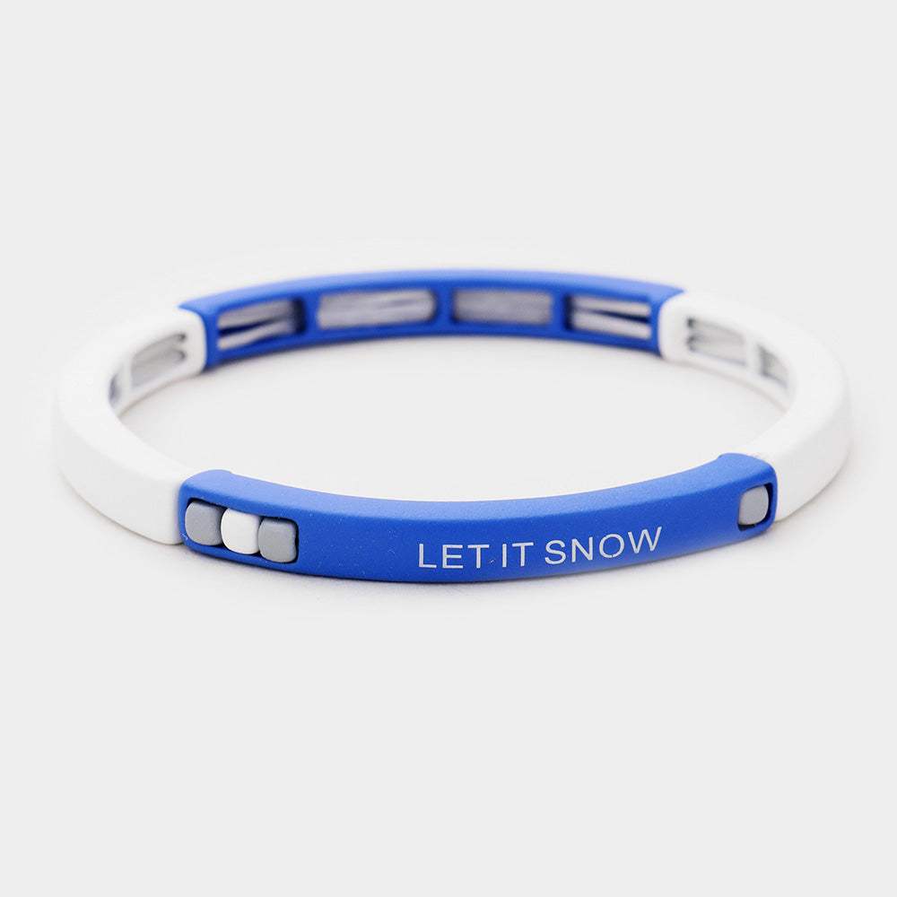 LET IT SNOW Message Stretch Bracelet - Madeline Love - Flyclothing LLC