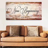 New Home New Beginning New Memories Sign IV - Tailored Canvases - Flyclothing LLC