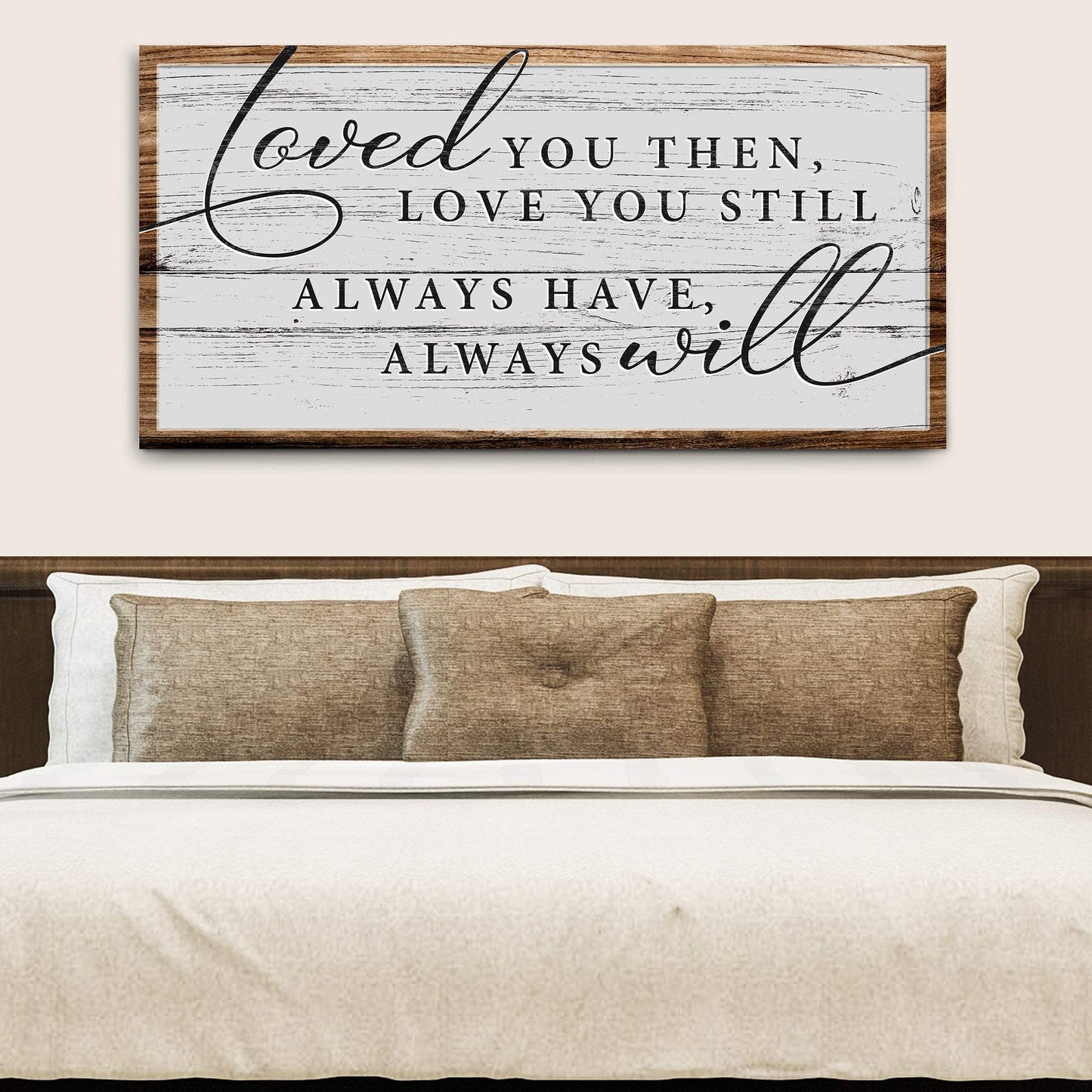 Love You Still Sign II - Tailored Canvases - Flyclothing LLC