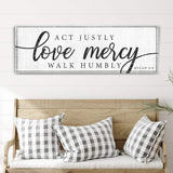 Act Justly Love Mercy Walk Humbly Faith Sign IV - Tailored Canvases - Flyclothing LLC