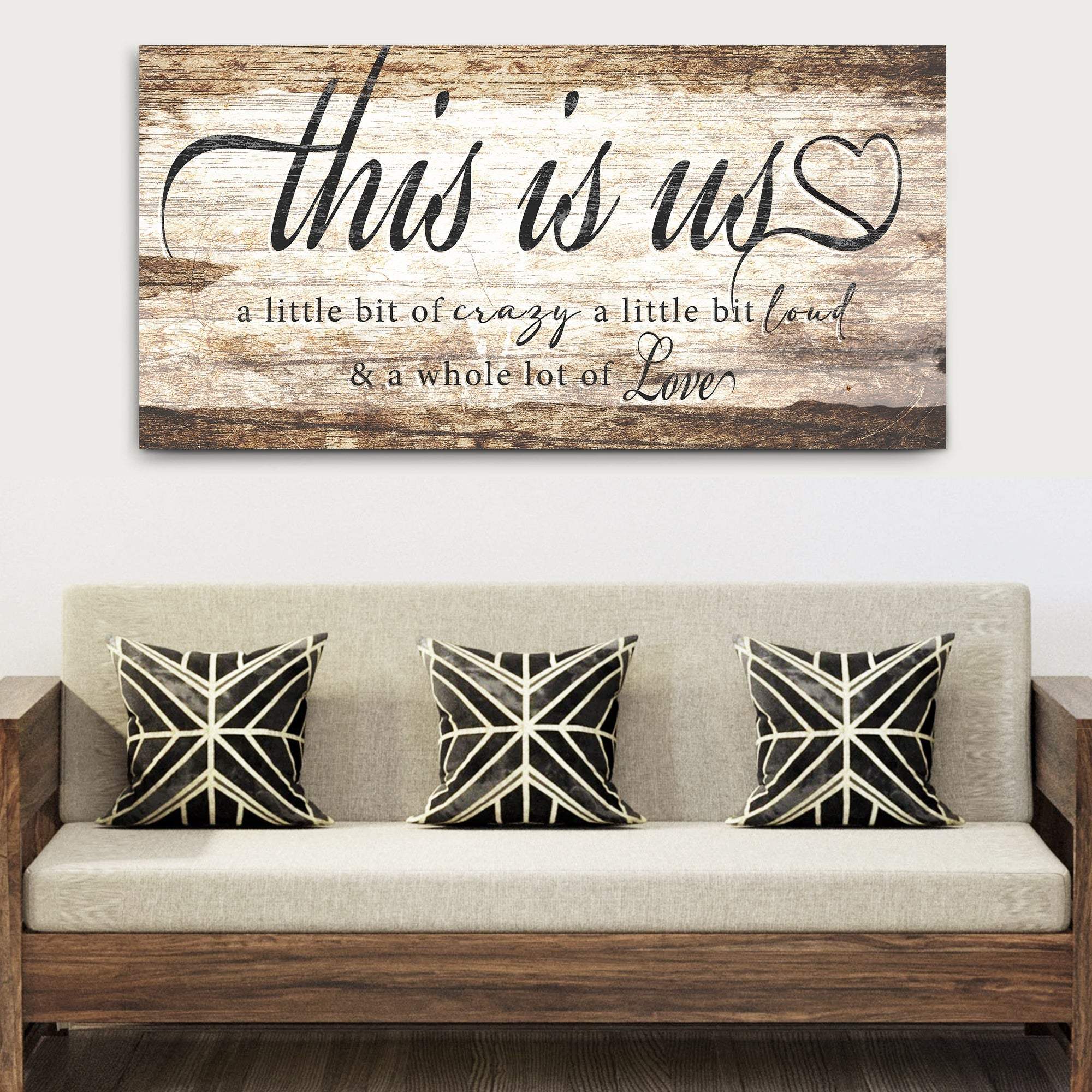 This Is Us Sign - Tailored Canvases - Flyclothing LLC