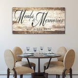 Meals and Memories are Made Here Kitchen Sign II - Tailored Canvases - Flyclothing LLC