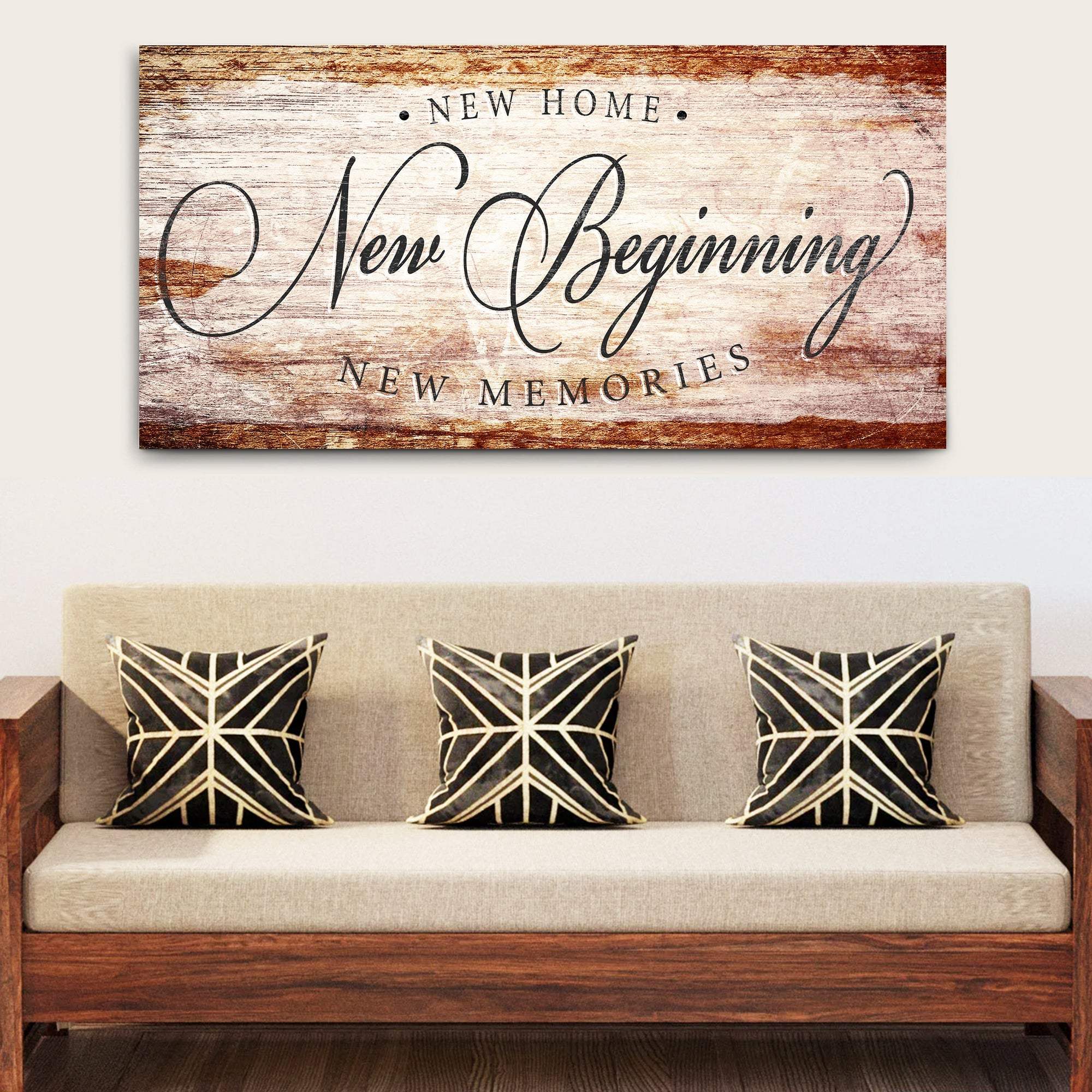 New Home New Beginning New Memories Sign IV - Tailored Canvases - Flyclothing LLC