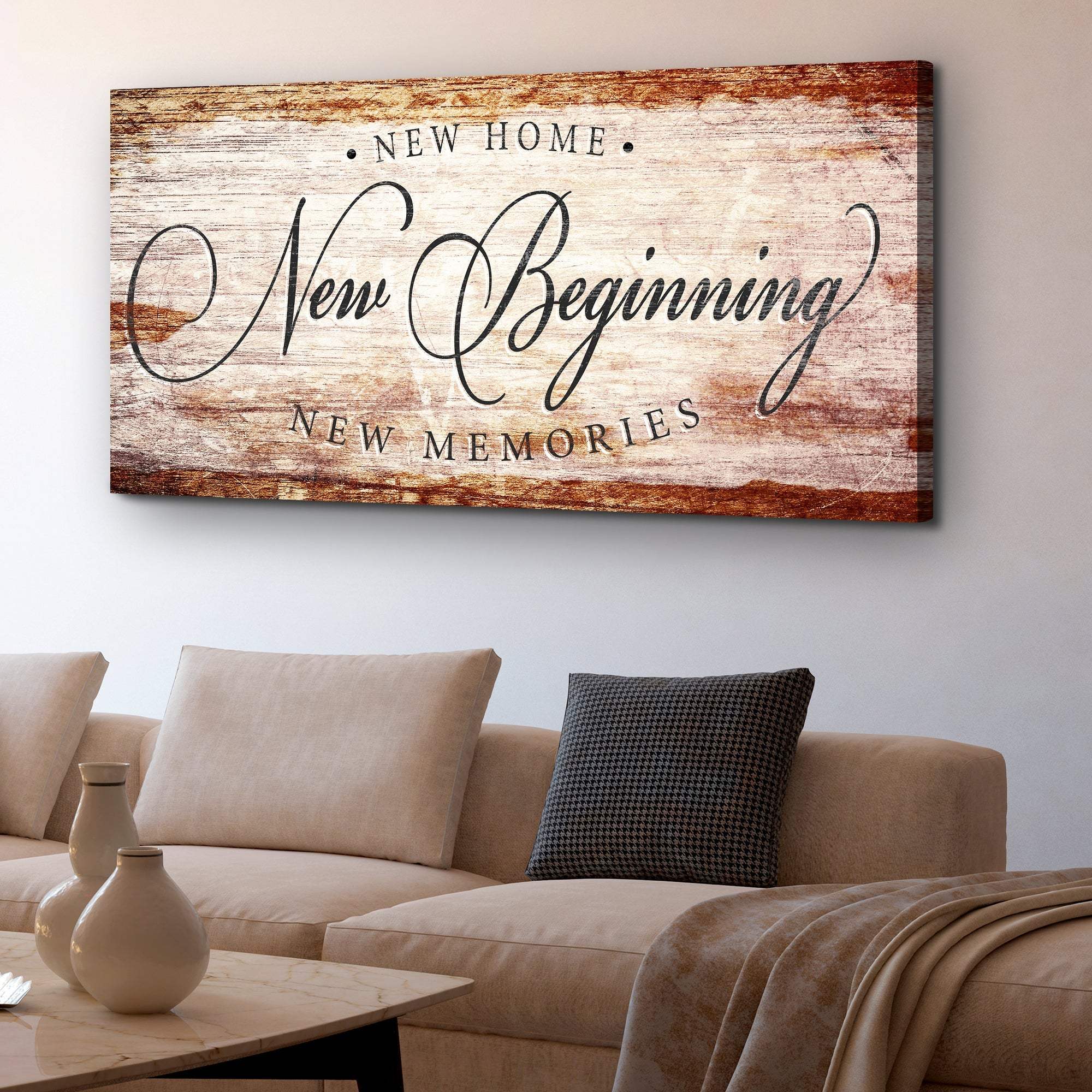 New Home New Beginning New Memories Sign IV - Tailored Canvases - Flyclothing LLC