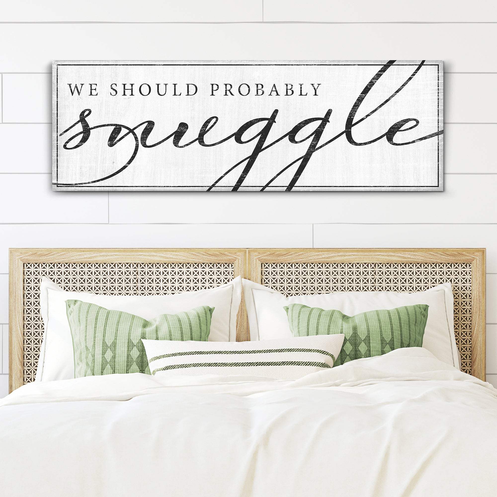 We Should Probably Snuggle Sign III - Tailored Canvases - Flyclothing LLC