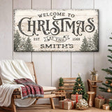 Family Welcome To Christmas Sign III - Tailored Canvases - Flyclothing LLC