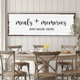 Meals And Memories Are Made Here Sign - Tailored Canvases - Flyclothing LLC