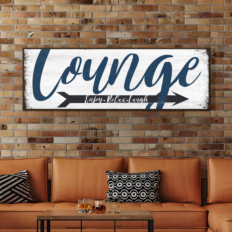 Enjoy Relax Laugh Lounge Sign - Tailored Canvases - Flyclothing LLC