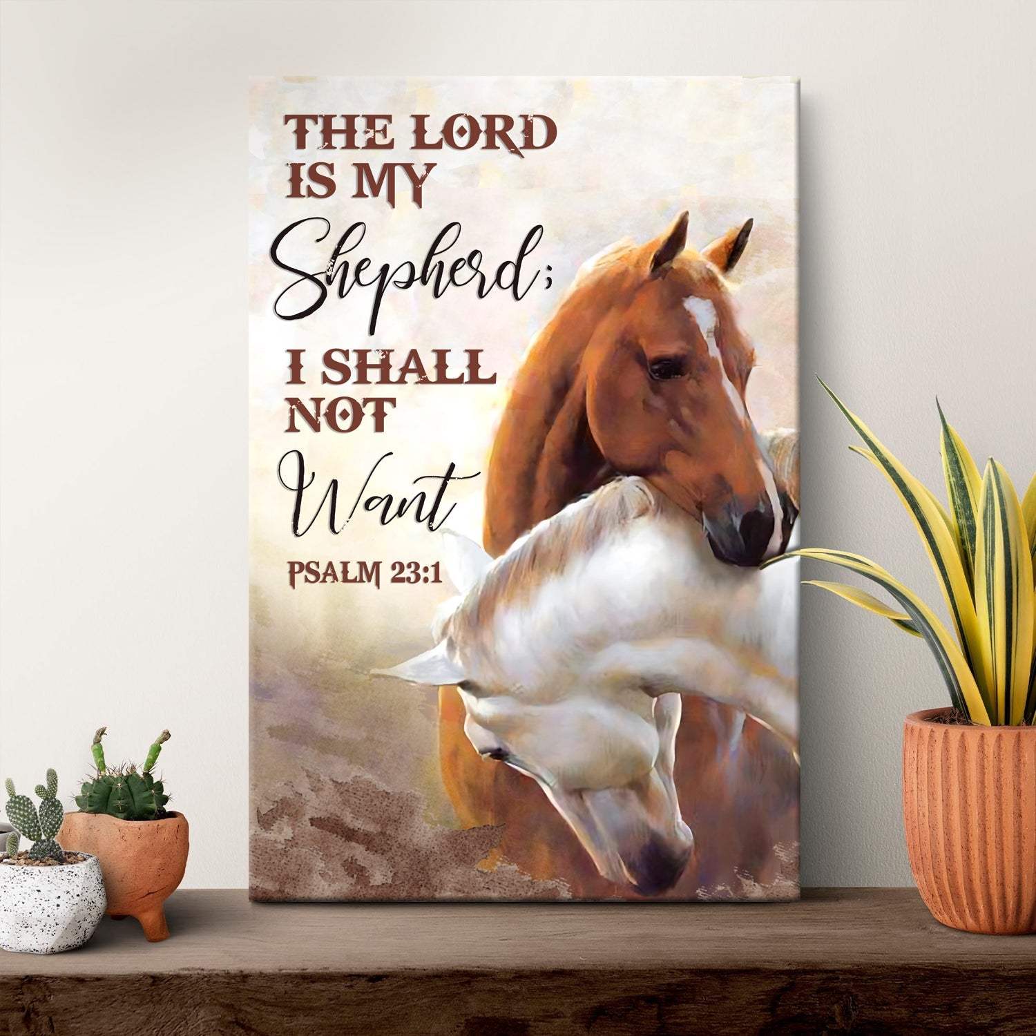 The Lord Is My Shepherd I Shall Not Want Psalm 23:1 Faith Sign IV - Tailored Canvases - Flyclothing LLC