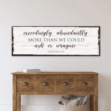 Exceedingly, Abundantly More Than We Could Ask Or Imagine Faith Sign - Tailored Canvases - Flyclothing LLC