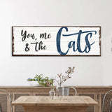 You, Me, And The Cats Sign - Tailored Canvases - Flyclothing LLC