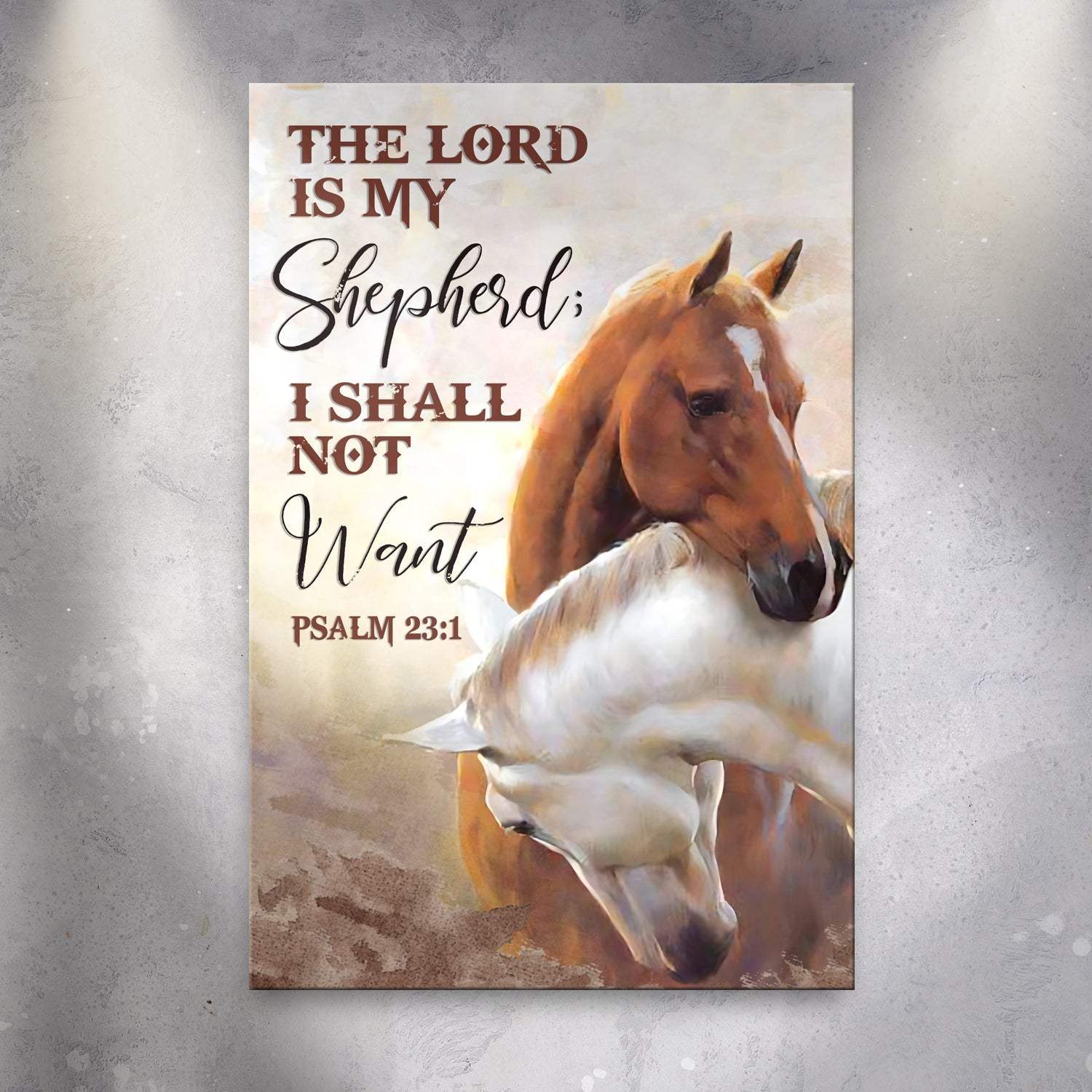 The Lord Is My Shepherd I Shall Not Want Psalm 23:1 Faith Sign IV - Tailored Canvases - Flyclothing LLC