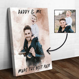 Daddy & Me Make the Best Pair Sign - Tailored Canvases - Flyclothing LLC