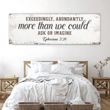 Exceedingly, Abundantly More Than We Could Ask Or Imagine Faith Sign II - Tailored Canvases - Flyclothing LLC