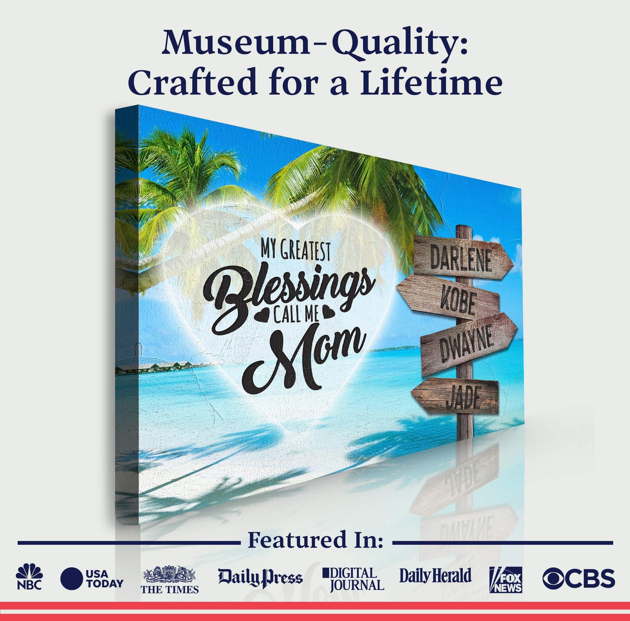 Mother's Day Sign My Greatest Blessings Call Me Mom - Tailored Canvases - Flyclothing LLC